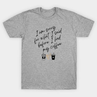 Fun Coffee Lover's Design T-Shirt